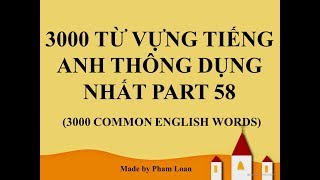3000 English common words | 3000 Từ Vựng Tiếng Anh Thông Dụng Nhất P58