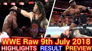 WWE Monday Night Raw 9th July 2018 Hindi Highlights Preview - Roman Reigns vs Bobby Lashley Results