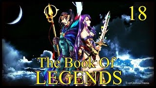 The Book Of Legends Casual Playthrough Part 18 (No Commentary)
