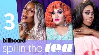 Spillin' The Tea: 'Drag Race' Queens Expand on The Vixen's Dialogue on Racial Bias | Billboard Pride