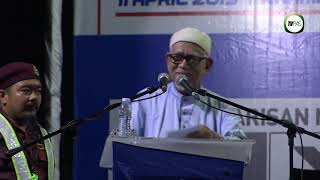 Ceramah Perdana PRK Rantau - Dato' Seri Tuan Guru Haji Abdul Hadi Awang (PAS)