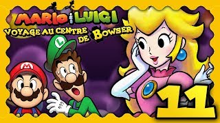 MARIO & LUIGI VOYAGE AU CENTRE DE BOWSER 3DS #11 - COURTES RETROUVAILLES AVEC PEACH !