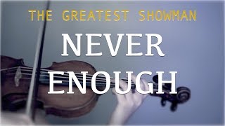 The Greatest Showman - Never Enough for violin and piano (COVER)
