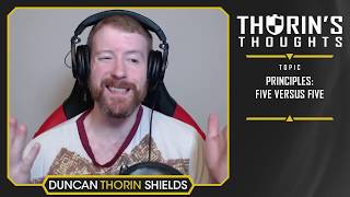 Thorin's Thoughts - Principles: Five Versus Five (CS:GO)