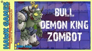 ? Plants vs Zombies Journey To The West BOSS Bull Demon King Zombot