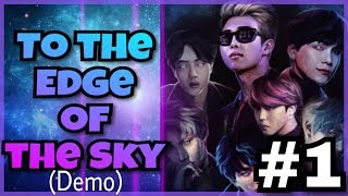 BTS To The Edge Of The Sky | Demo Walkthrough (Part 1)
