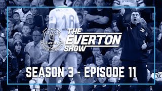 THE EVERTON SHOW: SEASON 3, EPISODE 11
