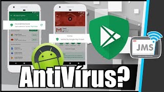 O MELHOR ANTIVÍRUS PARA O ANDROID - Google Play Protect