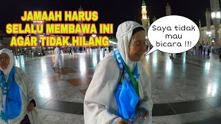 JAMAAH HARUS MEMBAWA INI AGAR TIDAK HILANG DENGAN ROMBONGAN