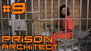 Prison Architect - A HAPPY PRISON! #9 (Female Prison)