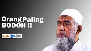 Kajian Singkat!! Siapakah Yang Paling Bodoh diDunia Ini?? _Ustadz Yazid bin abdul qadir jawas