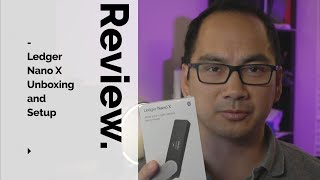 Ledger Nano X Review and Setup