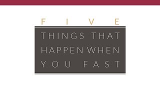 "Five Things that Happen when You Fast" with Jentezen Franklin