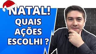 Ações que escolhi para os PRESENTES DE NATAL!