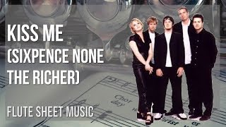 EASY Flute Sheet Music: How to play Kiss Me by Sixpence None The Richer