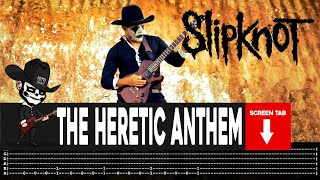 Slipknot - The Heretic Anthem (Guitar Cover by Masuka W/Tab)
