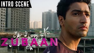 Zubaan | Hindi Movie | Intro Scene | Vicky Kaushal | Sarah Jane Dias | Raaghav Chanana