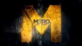 Metro Last Light Redux Стрим продолжаем проходить.