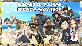 WHICH SUMMER 2019 ANIME SHOULD I BE WATCHING??? | SUMMER 2019 ANIME PREVIEW MARATHON