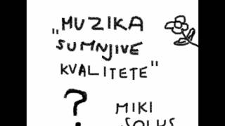 MIKI SOLUS - Rađanje vanzemaljca