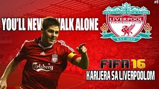 FIFA 16 Karijera sa Liverpoolom | Ep.1 | Novi Pocetak