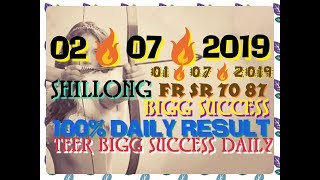 02?07?2019|| 100% SHILLONG TEER NUMBERS?