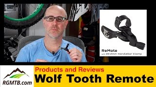 Product Review - Wolf Tooth Components ReMote - Upgrade your dropper seatpost