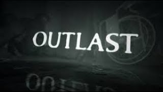Outlast | Адская психушка!