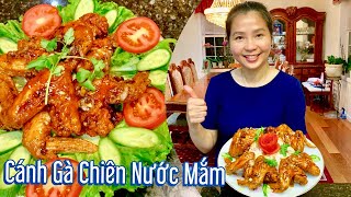Cánh Gà Chiên Nước Mắm - Món Ngon Dân Dã | Năng Trần Cuộc Sống Mỹ
