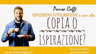 Copia o ispirazione?