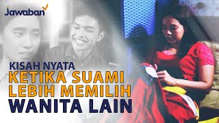 KETIKA SUAMI LEBIH MEMILIH WANITA LAIN DAN PERGI DARI RUMAH | #kisahnyata - Panca Kurnia