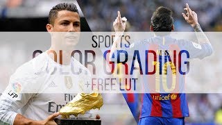 Sport Video Color Grading Tutorial +FREE LUT | Premiere Pro, Final Cut Pro X, ect