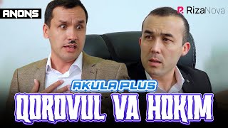 Akula Plus - Qorovul va Hokim (anons)