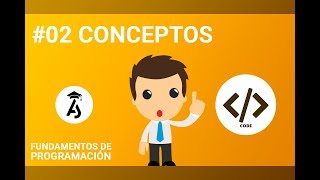 Fundamentos de Programación 2018 - #02 Conceptos básicos
