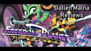 Freedom Planet Review! (Sonic Mania ++ or Something Even Better?)