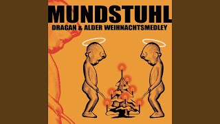 Dragan und Alder "Weihnachtsmedley" (Den konkrede Geschichten Mix)