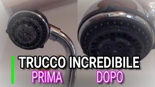 TRUCCO INCREDIBILE, ANTI CALCARE NATURALE, DOCCIA PULITA VELOCE, MARLINDA CANONICO