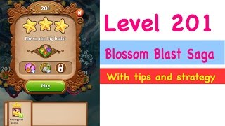 Blossom Blast Saga Level 201 Tips and Strategy Gameplay Walkthrough