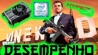 GTA V Teste de Desempenho - GTX 1050ti + Core i3 7100