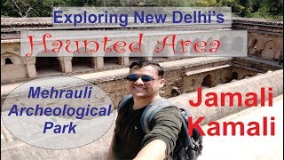 Jamali Kamali, Mehrauli Archaeological Park, New Delhi
