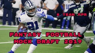 Fantasy Football Mock Draft 2019- Pick 6 (8 Team/PPR)