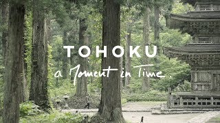 TOHOKU – A MOMENT IN TIME (long ver.) | JNTO