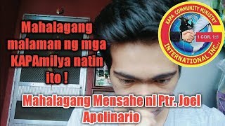 Kapa Update July 20, 2019 | Mahalagang Mensahe ni Ptr. Joel Apolinario