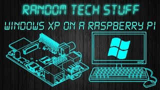 HOW TO run WINDOWS xp and older on a RASPBERRY PI