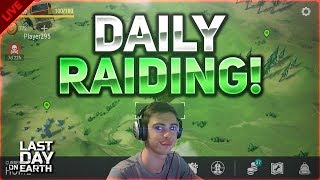 DAILY RAIDING! DOUBLE RAID! #105 - Last Day on Earth: Survival LIVESTREAM!