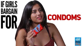 Girls Bargaining for CONDOMS - #IndianWomen - ODF