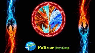 Build Fire Ice Kodi 16 e 17 "FOLIVER FOR KODI"
