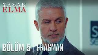 Yasak Elma 5. Bölüm Fragmanı