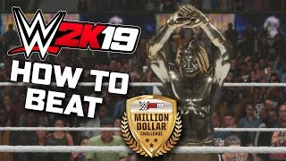 WWE 2K19 HOW TO BEAT THE MILLION DOLLAR TOWER!