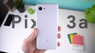 Pixel 3a - 5 Best and 5 Worst Things